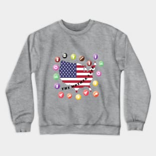 the mother land america Crewneck Sweatshirt